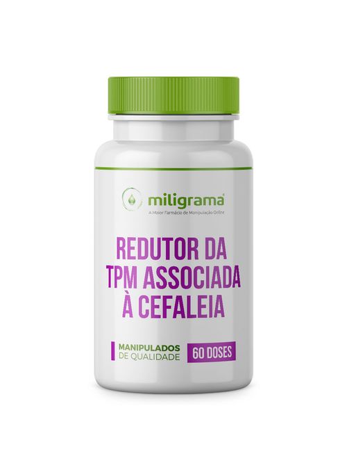 Redutor da TPM associada à cefaleia